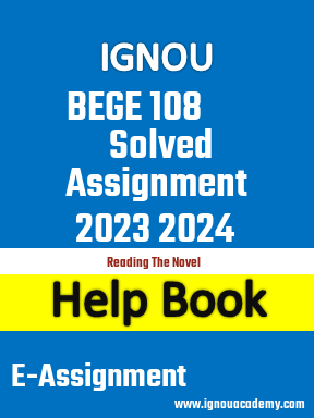 IGNOU BEGE 108 Solved Assignment 2023 2024